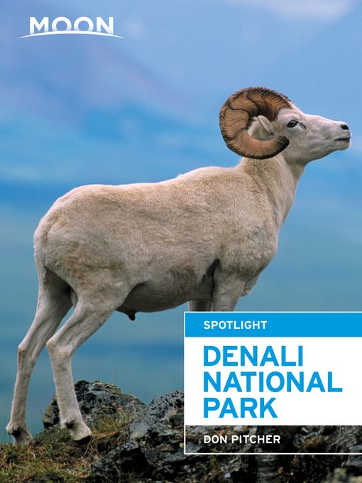 Title details for Moon Spotlight Denali National Park by Don Pitcher - Available